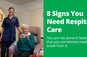 8 Signs You Need Respite Care